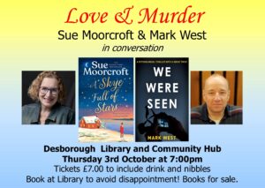 A promotion for Love and Murder, an event by Sue Moorcroft and Mark West, held at Desborough Library and Community Hub. 