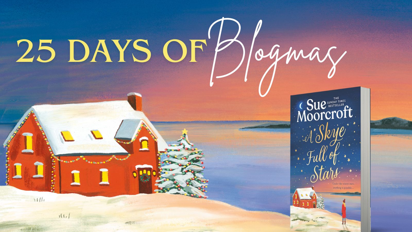 25 days of Blogmas by Sue Moorcroft